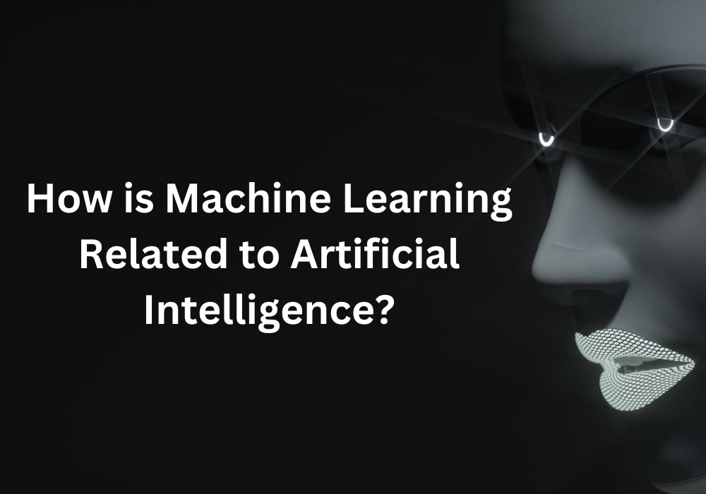 How is Machine Learning Related to Artificial Intelligence?